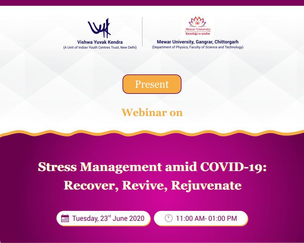 Stress Management AMID COVID-19: Recover, Revive, Rejuvenate